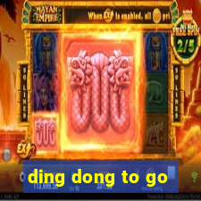 ding dong to go